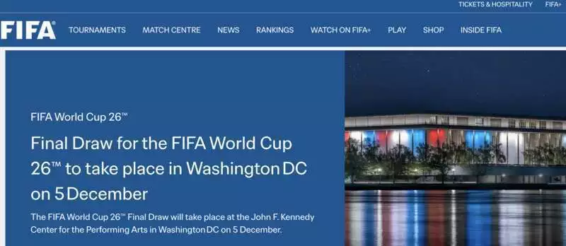 美国华盛顿特区举办世界杯抽签_世界杯2026_2026年世界杯决赛圈抽签仪式